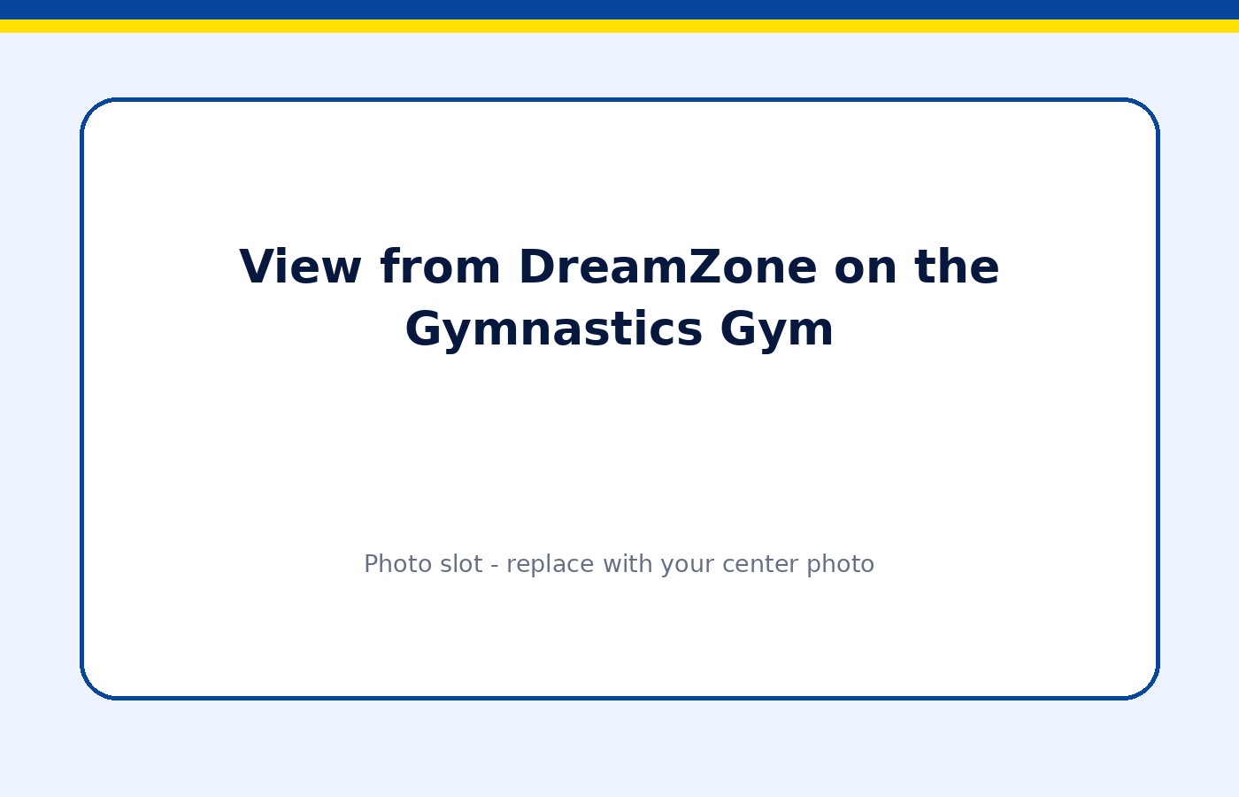 View from DreamZone on the Gymnastics Gym